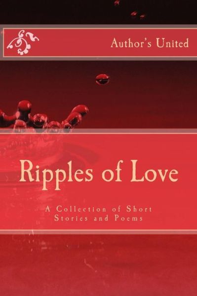 Lori Ann Mcneilly · Ripples of Love: a Collection of Short Stories and Poems (Paperback Book) (2014)