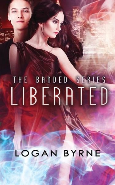 Cover for Logan Byrne · Liberated (Banded 3) (Volume 3) (Paperback Book) (2014)