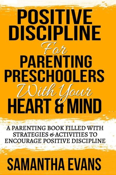 Cover for Samantha Evans · Positive Discipline for Parenting Preschoolers (Pocketbok) (2014)