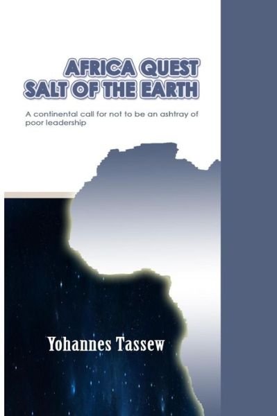 Cover for Mr Yohannes Tassew · Africa Quest Salt of the Earth (Paperback Book) (2015)