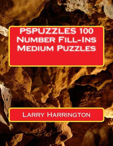 Cover for Larry Harrington · Pspuzzles 100 Number Fill-ins Medium Puzzles (Paperback Book) (2015)