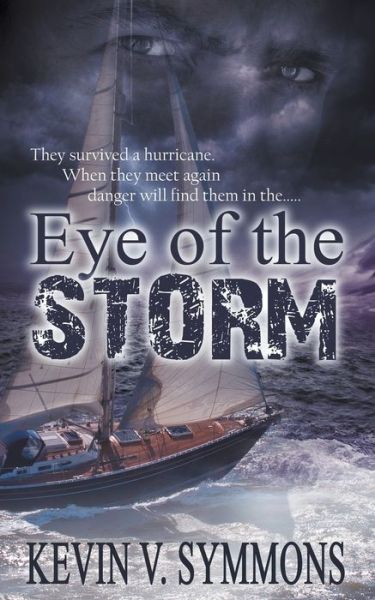 Cover for Kevin V Symmons · Eye of the Storm (Paperback Book) (2020)