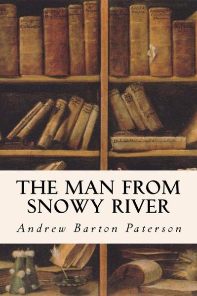 Cover for Andrew Barton Paterson · The Man from Snowy River (Pocketbok) (2015)