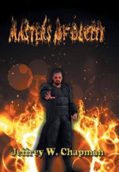 Cover for Jeffrey W. Chapman · Masters of Deceit (Innbunden bok) (2016)