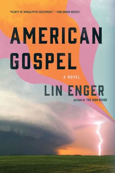 Cover for Lin Enger · American Gospel: A Novel (Taschenbuch) (2021)