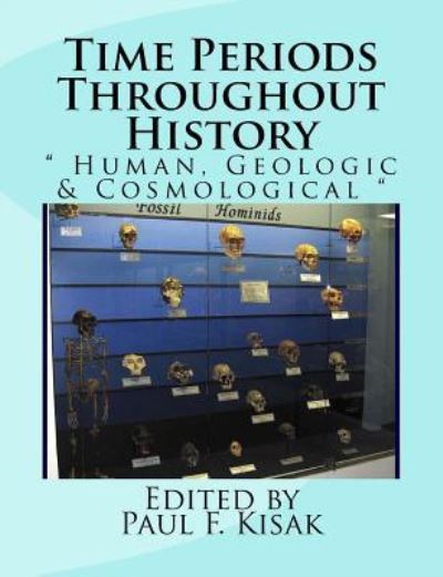 Cover for Paul F Kisak · Time Periods Throughout History (Pocketbok) (2015)