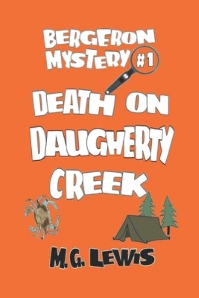 Cover for M G Lewis · Death on Daugherty Creek (Taschenbuch) (2016)