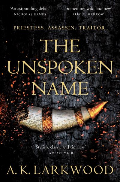 A. K. Larkwood · The Unspoken Name - The Serpent Gates (Hardcover Book) (2020)