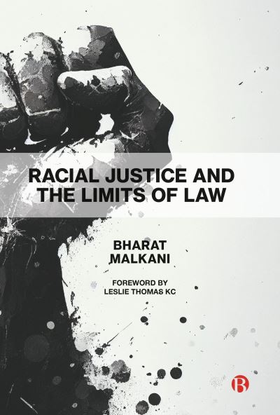 Cover for Malkani, Bharat (Cardiff University) · Racial Justice and the Limits of Law (Taschenbuch) [Abridged edition] (2024)