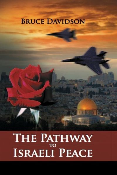 Cover for Bruce Davidson · The Pathway to Israeli Peace (Paperback Book) (2016)