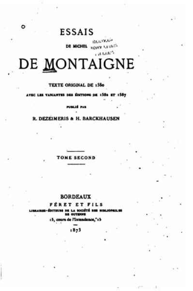 Essais de Michel de Montaigne - Michel de Montaigne - Books - Createspace Independent Publishing Platf - 9781532960741 - April 26, 2016