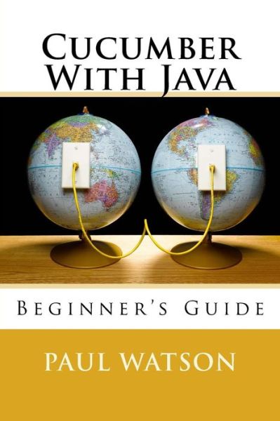 Cover for Paul Watson · Cucumber With Java (Paperback Book) (2016)