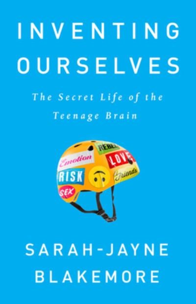Cover for Sarah-Jayne Blakemore · Inventing Ourselves (Book) (2020)
