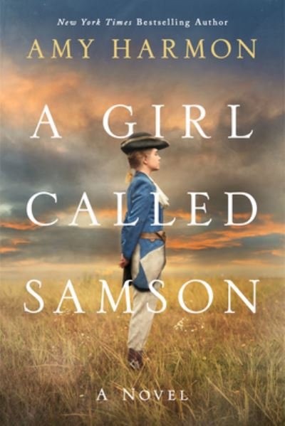 Cover for Amy Harmon · A Girl Called Samson: A Novel (Paperback Book) (2023)