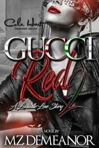 Cover for Mz Demeanor · Gucci Red 2 (Paperback Book) (2017)