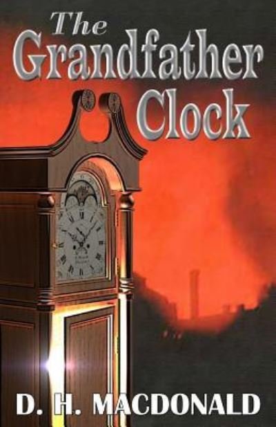 Cover for D H MacDonald · The Grandfather Clock (Paperback Book) (2017)