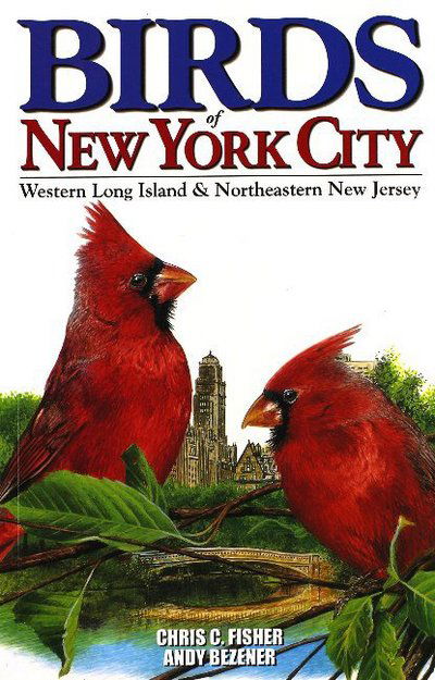 Cover for Chris Fisher · Birds of New York City: Including Long Island and NE New Jersey (Paperback Book) (2022)