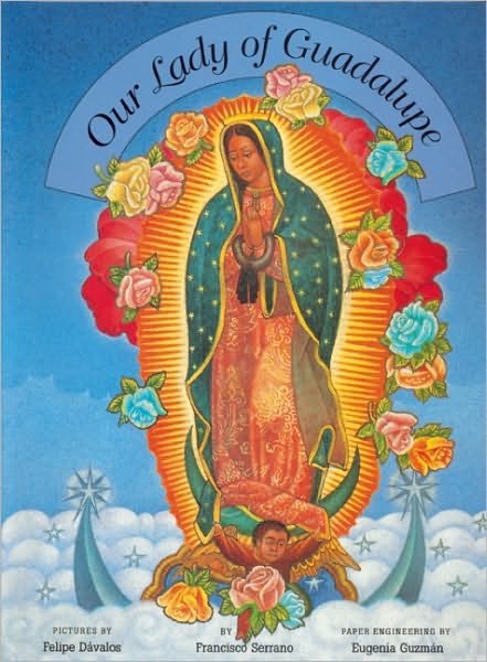 Francisco Serrano · Our Lady of Guadalupe (Bog) [Second edition] (2011)