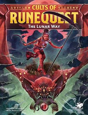 Cover for Greg Stafford · Cults of RuneQuest - the Lunar Way (Bog) (2024)