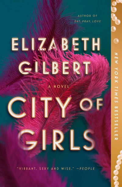 Cover for Elizabeth Gilbert · City of Girls: A Novel (Pocketbok) (2020)
