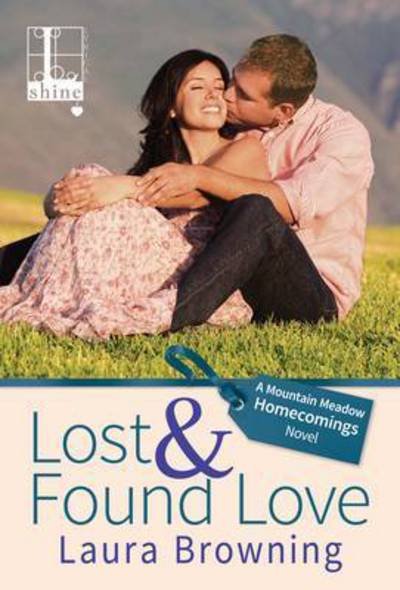 Lost & Found Love - Laura Browning - Livros - Kensington Publishing - 9781601835741 - 2 de fevereiro de 2016
