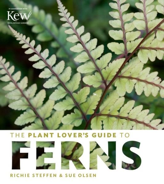 Cover for Richie Steffen · The Plant Lover's Guide to Ferns (Hardcover Book) (2015)