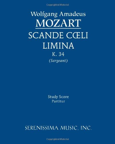 Cover for Wolfgang Amadeus Mozart · Scande Coeli Limina, K. 34: Study Score (Paperback Book) [Latin edition] (2012)