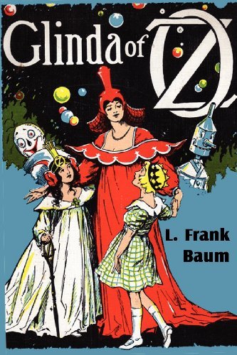 Glinda of Oz - L. Frank Baum - Books - Bottom of the Hill Publishing - 9781612035741 - May 1, 2012
