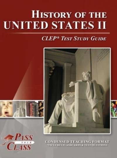 Cover for Passyourclass · History of the United States 2 CLEP Test Study Guide (Gebundenes Buch) (2022)
