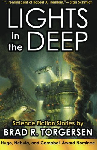 Cover for Brad R. Torgersen · Lights in the Deep (Paperback Book) (2013)