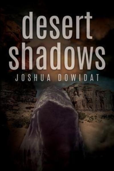 Cover for Joshua Dowidat · Desert Shadows (Paperback Bog) (2016)