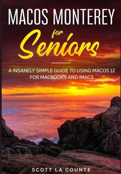 Cover for Scott La Counte · MacOS Monterey For Seniors (Paperback Bog) (2021)