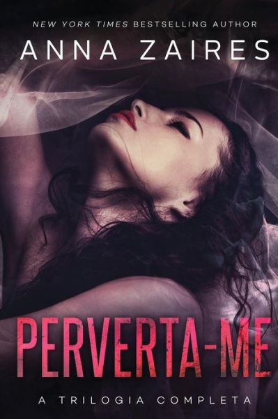 Cover for Anna Zaires · Perverta-Me (Paperback Book) (2019)