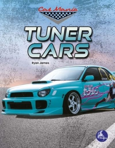 Cover for Ryan James · Tuner Cars (Book) (2022)