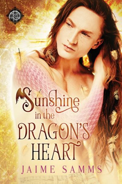 Sunshine in the Dragon's Heart - Jaime Samms - Books - Dreamspinner Press - 9781640809741 - December 4, 2018