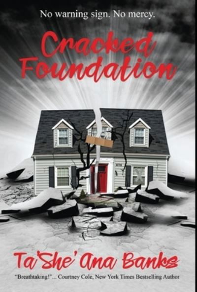 Cracked Foundation - Ta'She'Ana Banks - Books - Gatekeeper Press - 9781642371741 - August 9, 2018