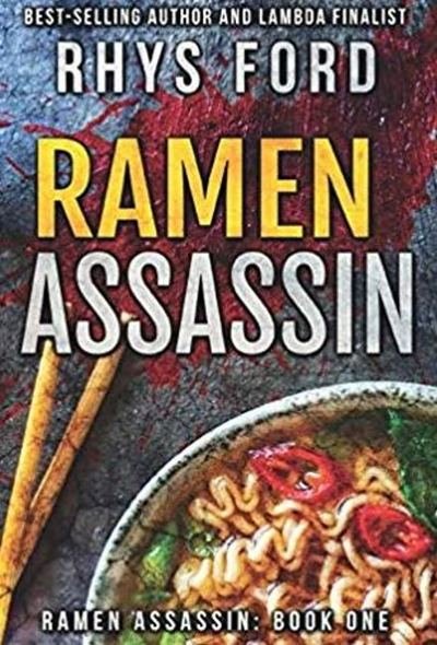 Cover for Rhys Ford · Ramen Assassin (Paperback Book) (2019)