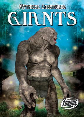 Cover for Thomas Kingsley Troupe · Giants - Mythical Creatures (Hardcover Book) (2020)