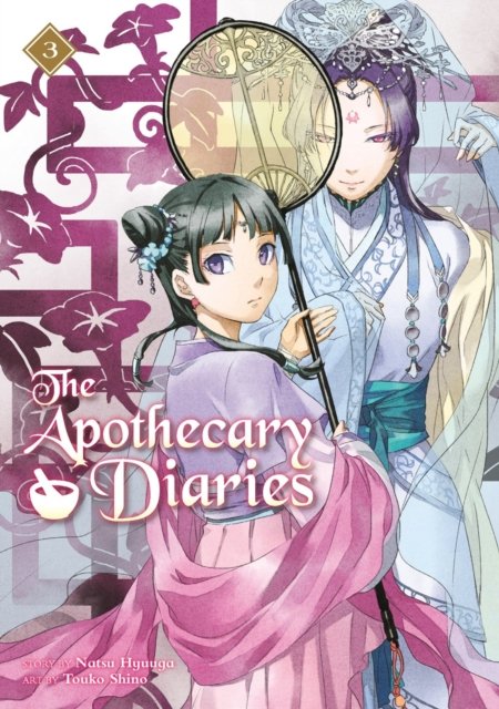 Cover for Natsu Hyuuga · The Apothecary Diaries 03 (Light Novel) (Paperback Book) (2024)