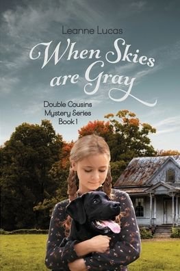Cover for Leanne Lucas · When Skies Are Gray (Book) (2022)