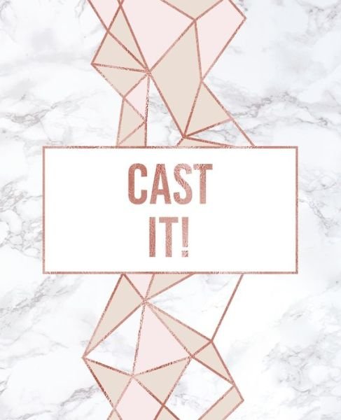 Cast It! - Teecee Design Studio - Books - Independently Published - 9781653568741 - December 31, 2019