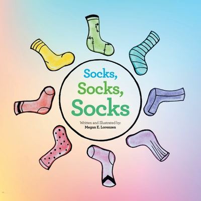 Cover for Megan E Lorenzen · Socks, Socks, Socks (Paperback Book) (2020)