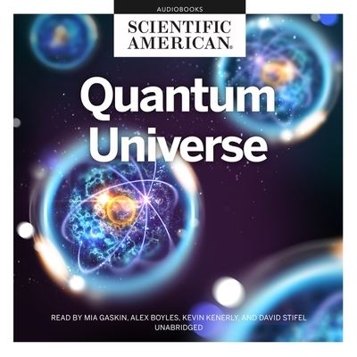 Cover for Scientific American · Quantum Universe (CD) (2021)