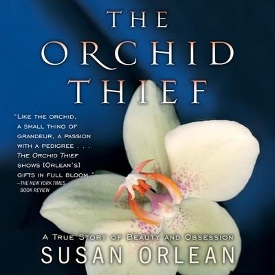 Cover for Susan Orlean · The Orchid Thief (CD) (2002)