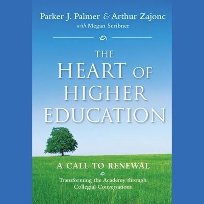 Cover for Parker J. Palmer · The Heart of Higher Education (CD) (2020)