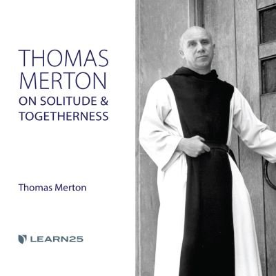 Cover for Thomas Merton · Thomas Merton on Solitude and Togetherness (CD) (2021)