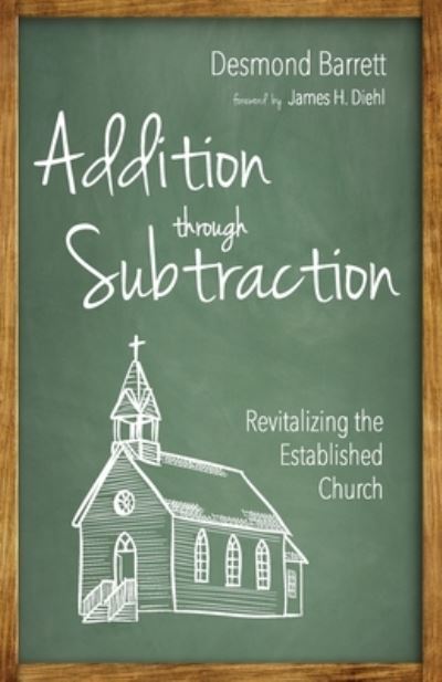 Cover for Desmond Barrett · Addition through Subtraction (Paperback Book) (2022)