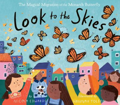 Cover for Nicola Edwards · Look to the Skies (Innbunden bok) (2022)