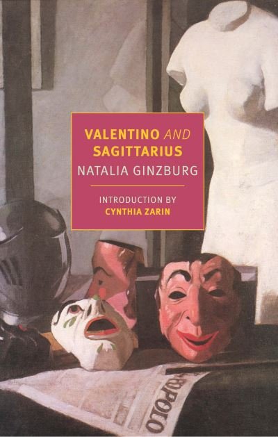 Cover for Natalia Ginzburg · Valentino and Sagittarius (Pocketbok) (2020)