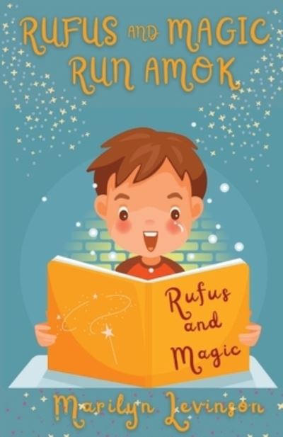 Cover for Marilyn Levinson · Rufus and Magic Run Amok (Book) (2023)